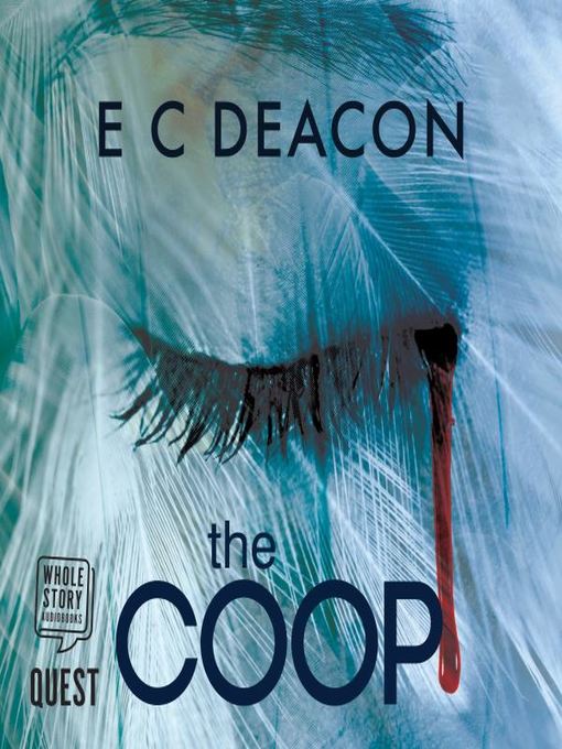 Upplýsingar um The Coop eftir E. C. Deacon - Biðlisti